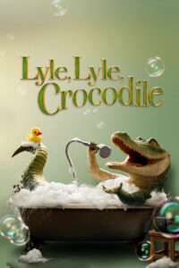 Lyle, Chú Cá Sấu Biết Hát – Lyle, Lyle, Crocodile