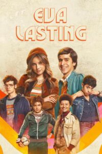 Eva Mãi Mãi (Phần 1) – Eva Lasting (Season 1)
