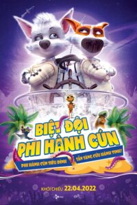 Biệt Đội Phi Hành Cún – Space Dogs: Tropical Adventure