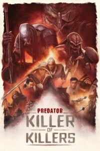 Quái Thú Vô Hình: Sát Thủ Diệt Sát Thủ – Predator: Killer of Killers
